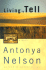 Living to Tell: a Novel