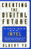 Creating the Digital Future: the Secrets of Consistent Innovation at Intel