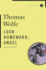 Look Homeward, Angel (Modern Classics)