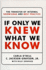 If Only We Knew What We Know: the Transfer of Internal Knowledge and Best Practice