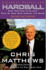 Hardball: How Politics is Played Told By One Who Knows the Game