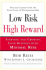 Low Risk, High Reward: Starting and Growing a Business With Minimal Risk