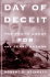 Day of Deceit: the Truth About Fdr and Pearl Harbor
