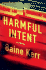 Harmful Intent: a Novel / Baine Kerr