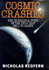 Cosmic Crashes