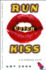 Run Catch Kiss
