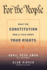 For the People: What the Constitution Really Says about Your Rights