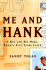 Me and Hank: a Boy and His Hero, Twenty-Five Years Later