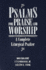 Psalms for Praise and Worship: a Complete Liturgical Psalter