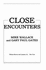 Close Encounters: Mike Wallace's Own Story