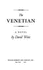 The Venetian: a Novel