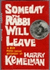 Someday the Rabbi Will Leave