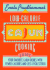 Enola Prudhomme's Low-Calorie Cajun Cooking