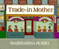 Trade-in Mother