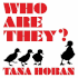 Who Are They?