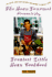 The Bean Gourmet Presents the Greatest Little Bean Cookbook: 100 Quick-And-Easy Recipes for Nature's Perfect Food