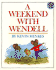 A Weekend With Wendell: a Hilarious Picture Book About Bossy Cousin Visits and Sharing for Children (Ages 4-8)
