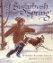 Sugarbush Spring: a Timeless Story About Tapping Maple Trees for Kids (Ages 4-8)