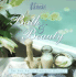 Victoria Bath & Beauty: the Fine Art of Pampering Oneself