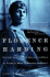 Florence Harding: the First Lady, the Jazz Age, and the Death of America's Most Scandalous President