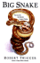 Big Snake: the Hunt for the World's Longest Python