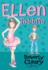 Ellen Tebbits: a Funny Story About Friendship, Secrets, and Growing Up for Kids (Ages 8-12)
