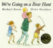 We'Re Going on a Bear Hunt