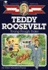 Teddy Roosevelt: Young Rough Rider (Childhood of Famous Americans)