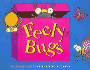 Feely Bugs: to Touch and Feel