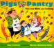 Pigs in the Pantry: Fun With Math and Cooking (Pigs Will Be Pigs)