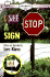 I See a Sign: Ready-to-Read Level 1 (Paper) (Starting to Read)
