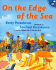 On the Edge of the Sea