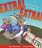 Extra! Extra! : Fairy-Tale News From Hidden Forest