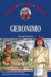 Geronimo: Geronimo (Childhood of Famous Americans)