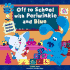 Off to School With Periwinkle and Blue
