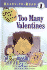 Too Many Valentines
