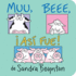 Muu, Beee, �As� Fue! (Moo, Baa, La La La! )