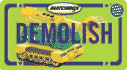 Demolish: (With Demolition Machine) (Matchbox)