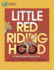 Little Red Riding Hood: a Newfangled Prairie Tale