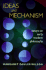 Ideas and Mechanism