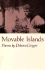 Movable Islands