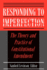 Responding to Imperfection-the Theory and Practice of Constitutional Amendment