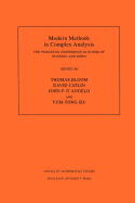 Modern Methods in Complex Analysis