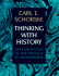 Thinking With History: Explorations in the Passage to Modernism