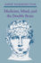 Medicine, Mind, and the Double Brain � a Study in Nineteenth Century Thought