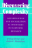 Discovering Complexity: Decomposition and Localization as Strategies in Scientific Research