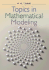 Topics in Mathematical Modeling