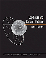 Log-Gases and Random Matrices (Lms-34) (London Mathematical Society Monographs)