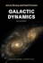Galactic Dynamics: Second Edition (Princeton Series in Astrophysics)