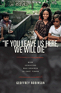 If You Leave Us Here, We Will Die